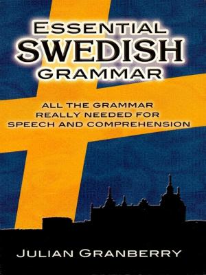 Cover of the book Essential Swedish Grammar by Gilbert L. Voss
