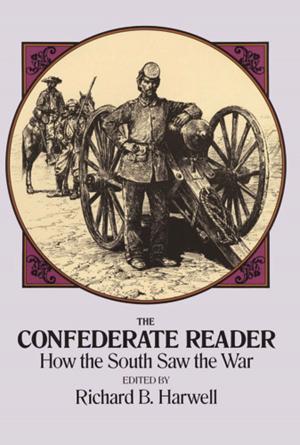 Cover of the book The Confederate Reader by George Cameron Stone