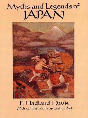 Cover of the book Myths and Legends of Japan by Cecil Forsyth