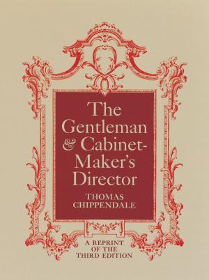 Cover of the book The Gentleman and Cabinet-Maker's Director by Stan Smith