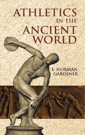 Cover of the book Athletics in the Ancient World by Edward Heron-Allen