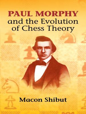 Cover of the book Paul Morphy and the Evolution of Chess Theory by Jerry Thomas