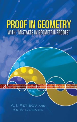 Cover of the book Proof in Geometry by Shôjirô Nomura, Tsutomu Ema