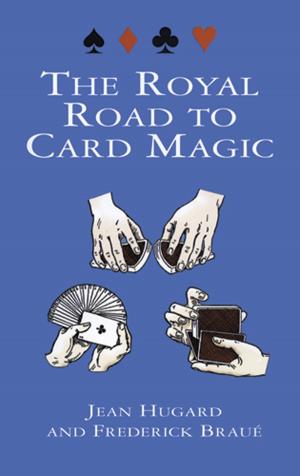 Cover of the book The Royal Road to Card Magic by Paul Laurence Dunbar