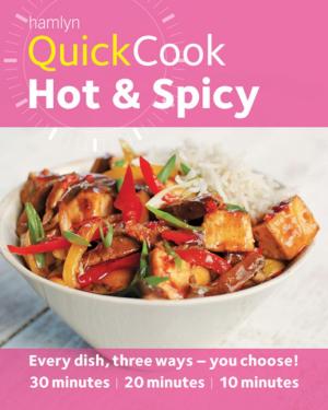 Cover of the book Hamlyn QuickCook: Hot & Spicy by Robert Emmons