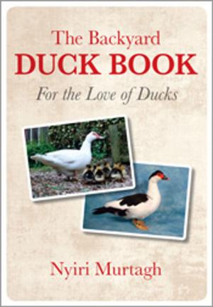 Cover of the book The Backyard Duck Book by Geoff Baker, Vicki Barrett