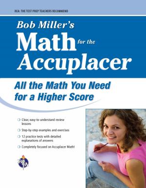 Cover of the book ACCUPLACER®: Bob Miller's Math Prep by Editors of REA