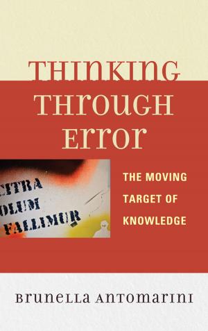 Cover of the book Thinking through Error by Ramin Jahanbegloo, Dipankar Gupta