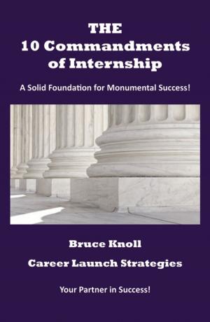 Cover of the book The 10 Commandments of Internship by Borton, Jason A.