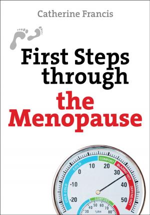 Cover of the book First Steps through the Menopause by Reverend John Butterworth MBE