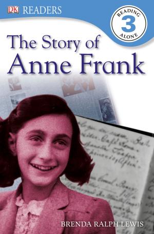 Cover of the book DK Readers L3: The Story of Anne Frank by DK Travel