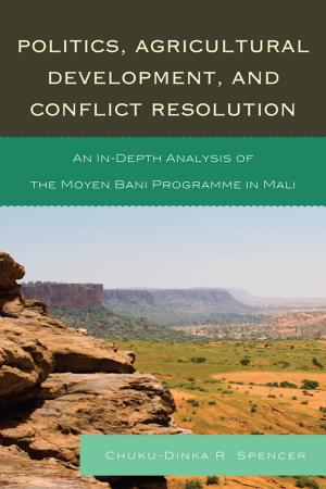 Cover of the book Politics, Agricultural Development, and Conflict Resolution by Van Nam Kim