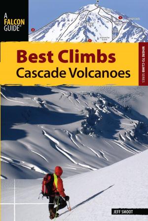 Book cover of Best Climbs Cascade Volcanoes