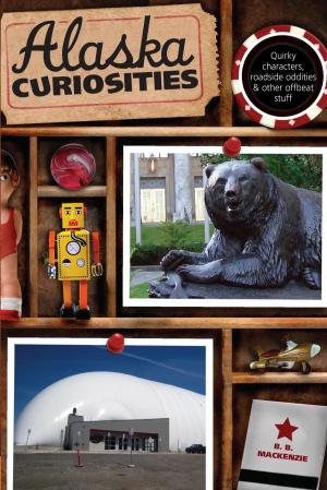 Cover of the book Alaska Curiosities by Patricia Harris, David Lyon
