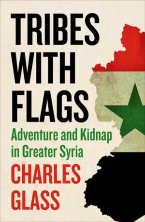 Cover of the book Tribes with Flags by Edward Luce