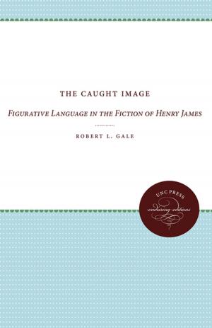 Cover of the book The Caught Image by Deborah Levenson-Estrada
