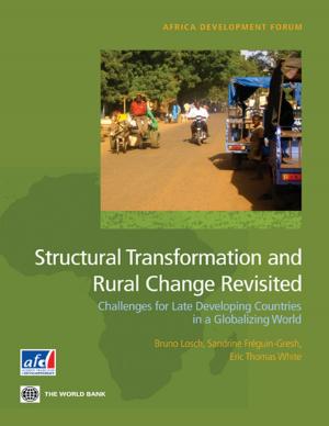 Cover of the book Structural Transformation and Rural Change Revisited: Challenges for Late Developing Countries in a Globalizing World by World Bank