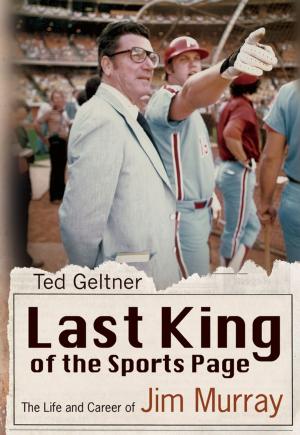 Cover of the book Last King of the Sports Page by Joel P. Rhodes