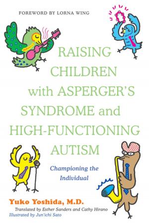 Book cover of Raising Children with Asperger's Syndrome and High-functioning Autism