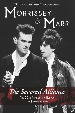Cover of the book Morrissey & Marr: The Severed Alliance by Hugh Benham, Alistair Wightman