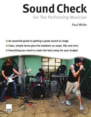 Cover of the book Sound Check For The Performing Musician by Music Sales
