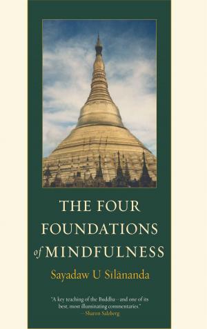Cover of the book The Four Foundations of Mindfulness by Khenchen Palden Sherab