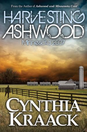 Cover of the book Harvesting Ashwood by Rhonda Fochs