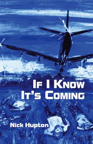 Cover of the book If I Know It's Coming by Matthew J. Krengel