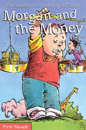 Cover of the book Morgan and the Money by Annie Langlois