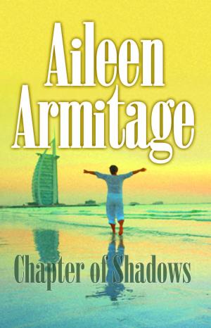 Cover of the book Chapter of Shadows by Aileen Armitage