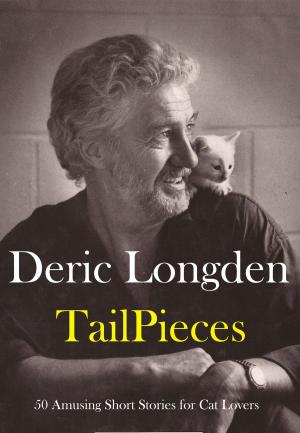 Cover of the book TAILPIECES by Deric Longden