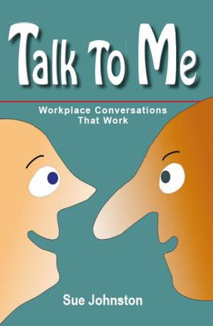 Cover of the book Talk To Me: Workplace Conversations That Work by Susan Faludi