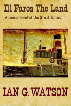 Book cover of Ill Fares the Land