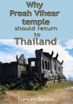 Book cover of Why Preah Vihear Should be Returned to Thailand
