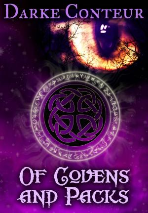 Cover of the book Of Covens and Packs by Angel Dunworth