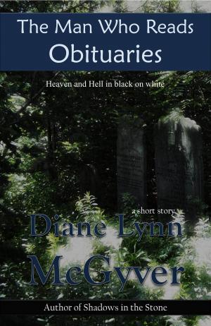 Book cover of The Man Who Reads Obituaries