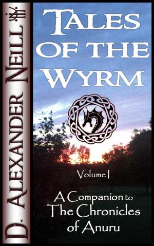 Cover of the book Tales of the Wyrm, Volume 1 by Max Turner