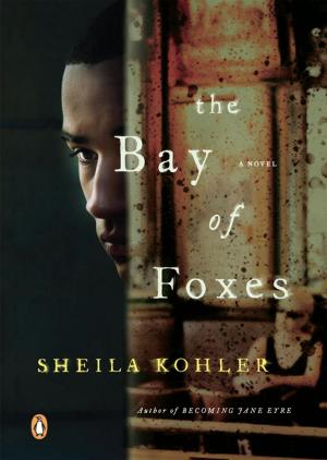 Cover of the book The Bay of Foxes by Jesse Lynn Hanley, Nancy Deville