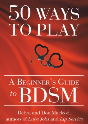 Cover of the book 50 Ways to Play by Victoria Laurie