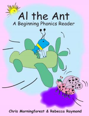 Cover of the book Al the Ant - A Beginning Phonics Reader by Tony Kelbrat