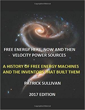 Cover of Free Energy Here and Now and then: Velocity power sources