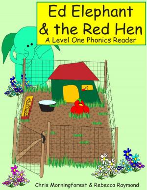 Book cover of Ed Elephant & the Red Hen - A Level One Phonics Reader