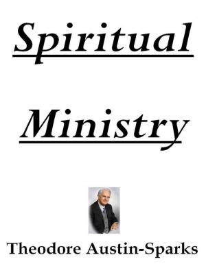 Cover of the book Spiritual Ministry by Daniel O. Ogweno