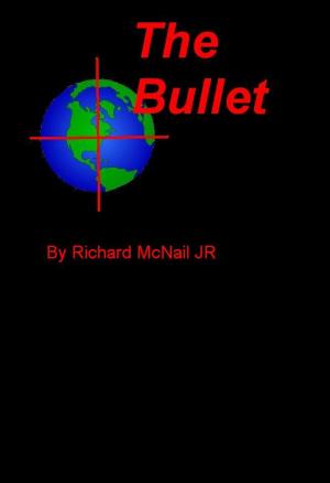 Cover of the book The Bullet by Steven Montano