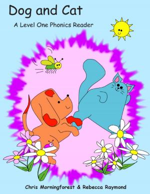 Book cover of Dog and Cat - A Level One Phonics Reader