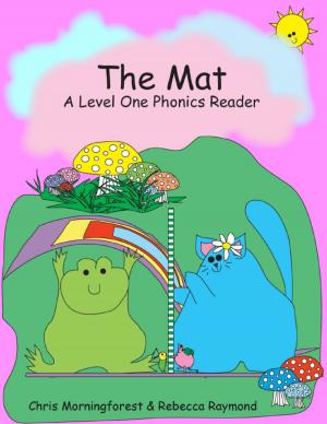 Cover of the book The Mat - A Level One Phonics Reader by Gary R. Moor