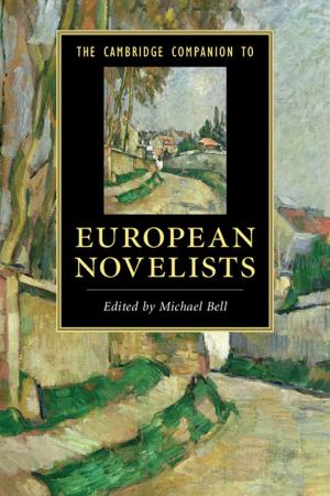 Cover of the book The Cambridge Companion to European Novelists by Joanne DeMaio