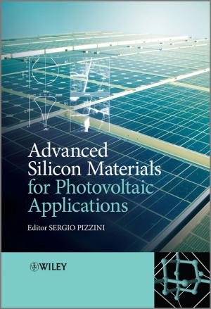 Cover of the book Advanced Silicon Materials for Photovoltaic Applications by Jon Galloway, Phil Haack, Brad Wilson, K. Scott Allen