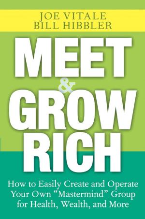 Cover of the book Meet and Grow Rich by Irmeli Hirvensalo, Markko Vaarnas, Hans Hedin