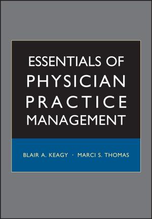 Cover of the book Essentials of Physician Practice Management by Philip Rowe